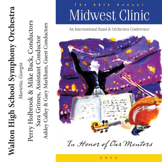 2012 Midwest Clinic: Walton High School Symphony Orchestra