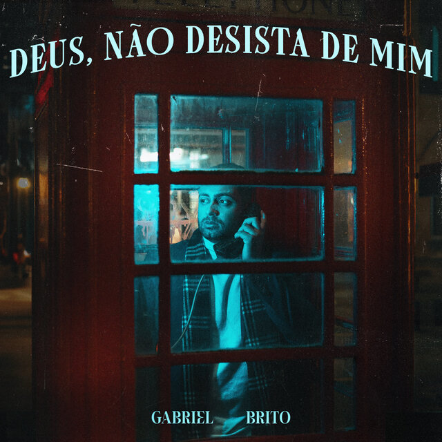 Deus, Não Desista de Mim