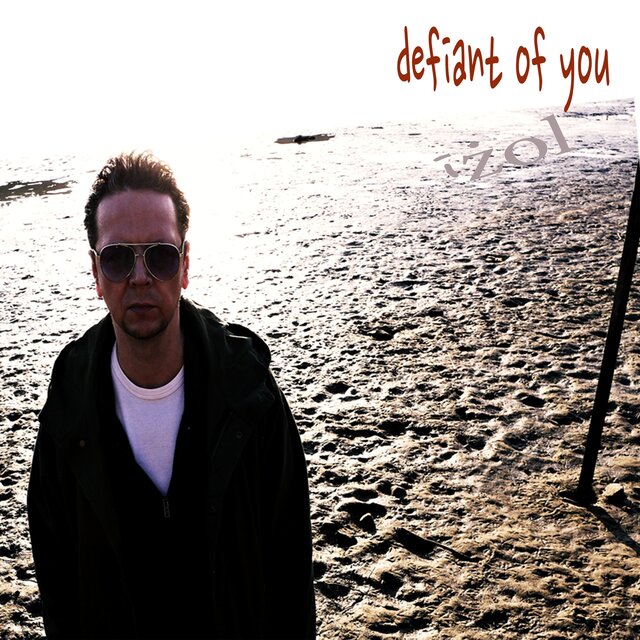 Defiant of You