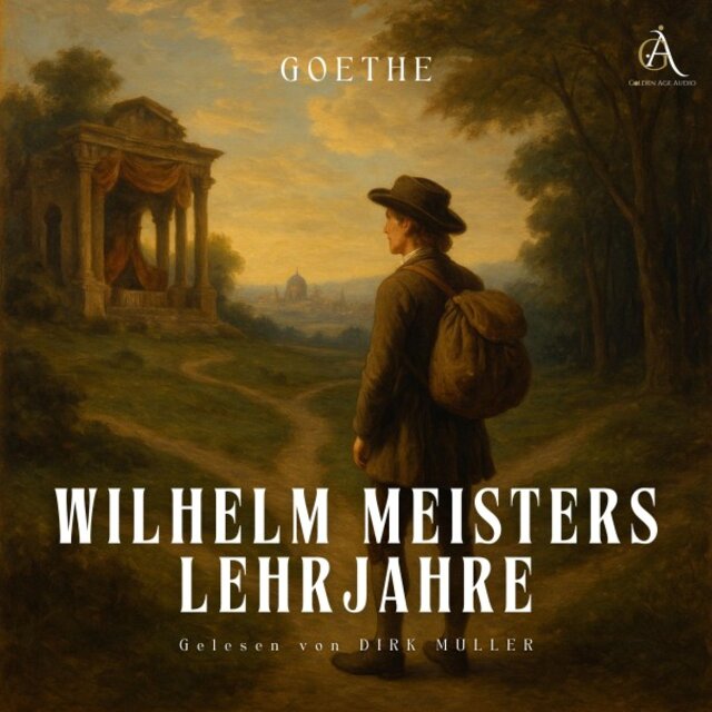 Wilhelm Meisters Lehrjahre - Hörbuch Klassiker