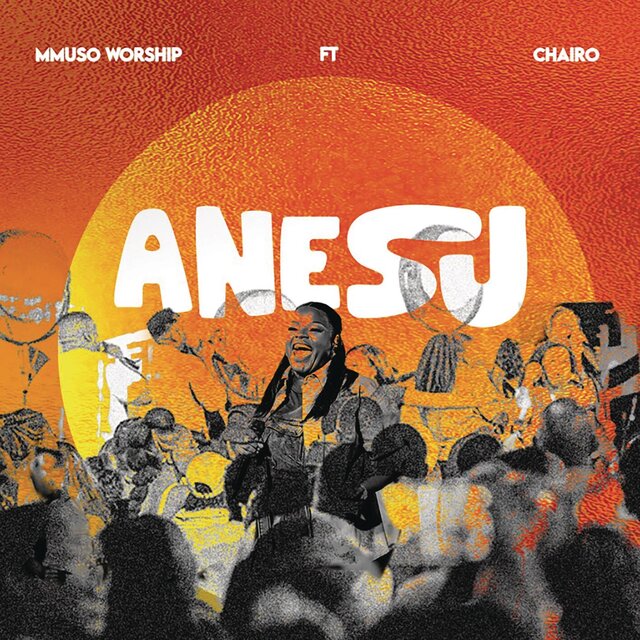 Anesu (God with Us) (feat. Chairo)