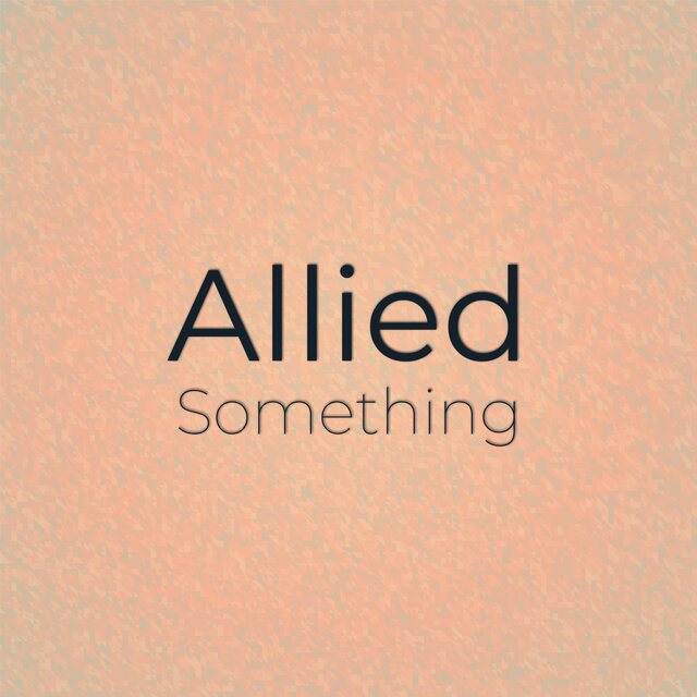 Allied Something