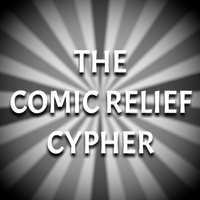 The Comic Relief Cypher (Acapella)