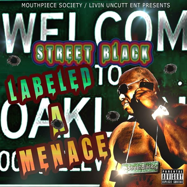 Labeled a Menace