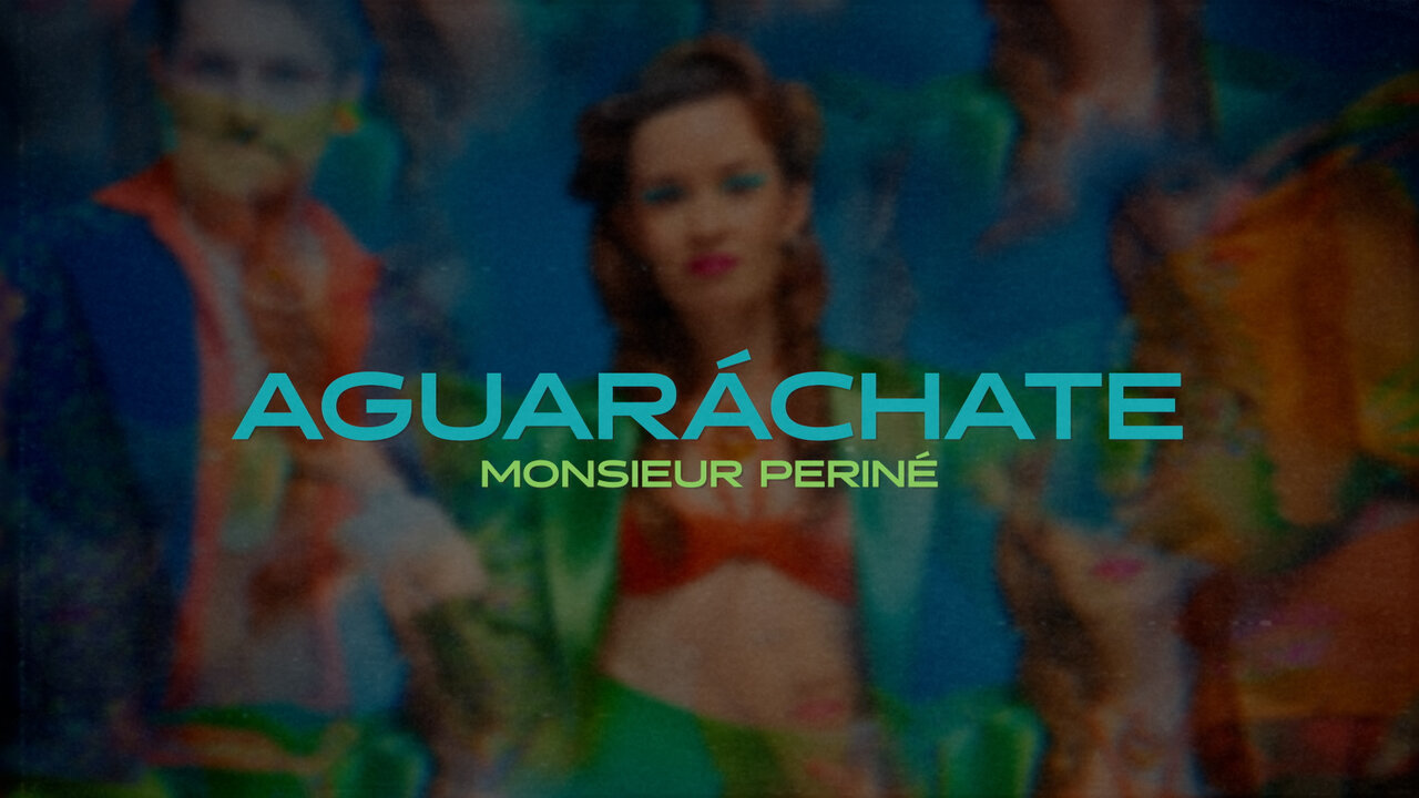 Aguaráchate (Letra/Lyrics)