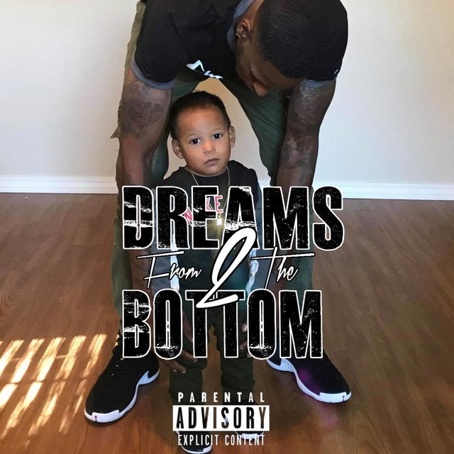 Dreams from the Bottom 2