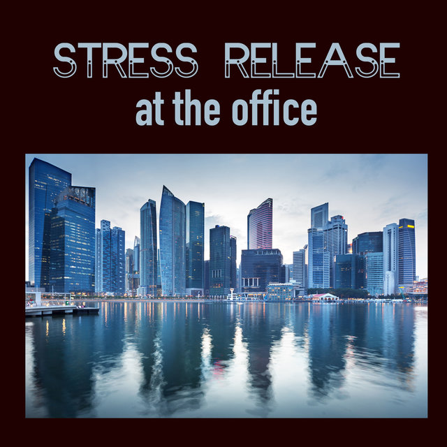 Stress Release at the Office: Sound Masking & New Age Music for Relaxation and Increased Concentration in Busy Workplace Environments