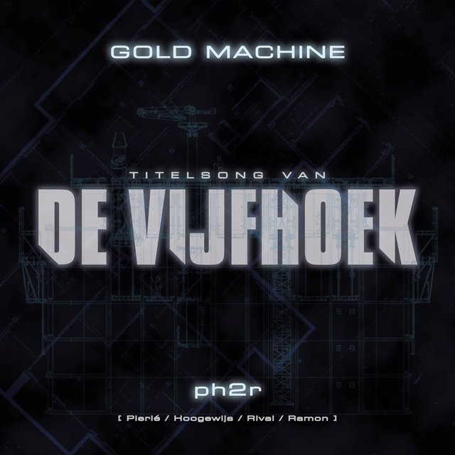 Gold Machine (Uit De Serie De Vijfhoek)
