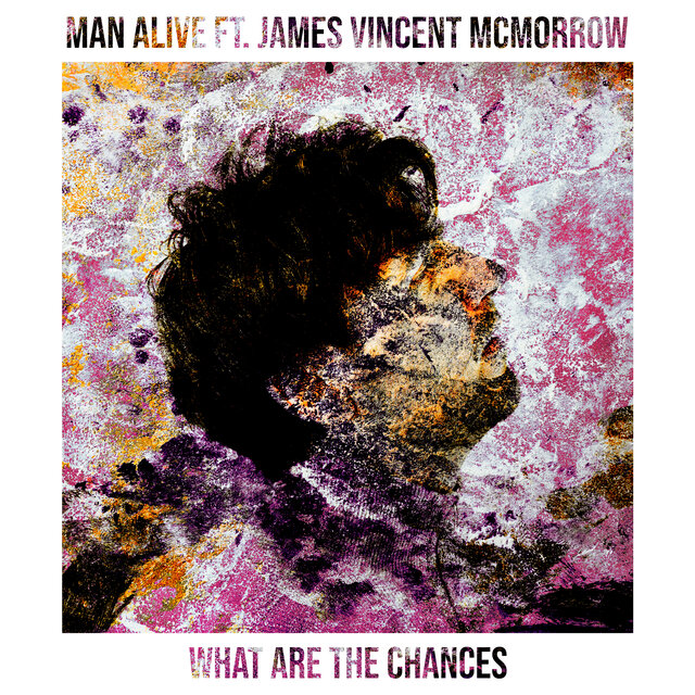 What Are The Chances (feat. James Vincent McMorrow)