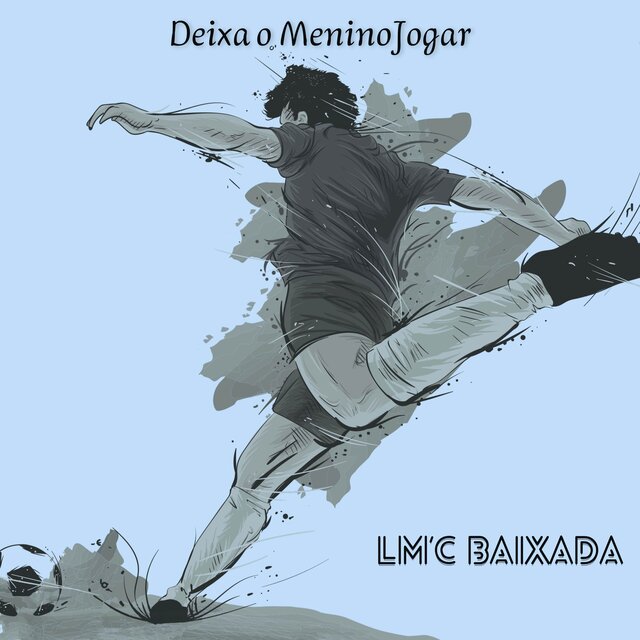 Deixa o Menino Jogar (Deluxe)