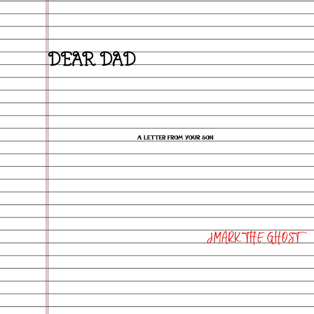 Dear Dad ( A Letter from Your Son)