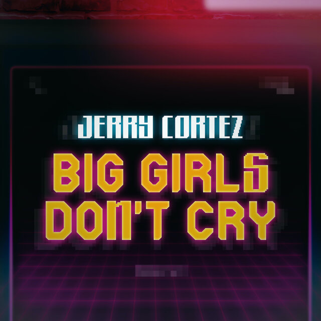 Big Girls Don't Cry