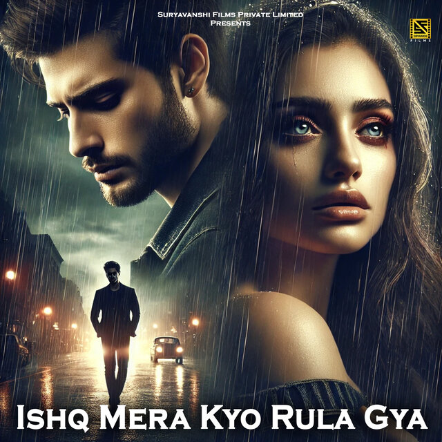 Ishq Mera Kyo Rula Gya (Hindi Sad Song)