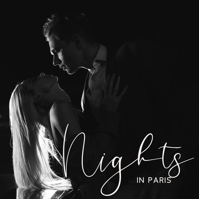 Nights In Paris: Romantic Jazz In The City Of Love
