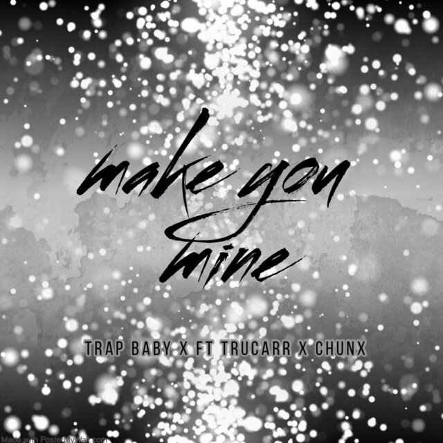 Make You Mine