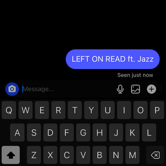 LEFT ON READ (feat. Jazz)