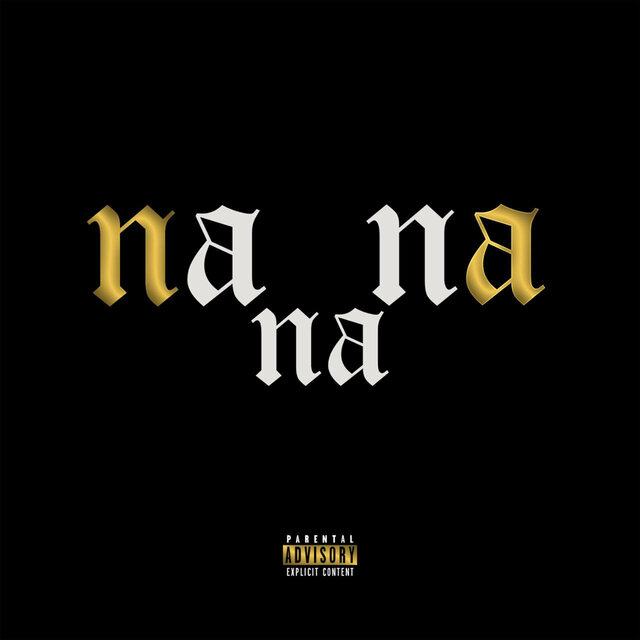 Na Na Na