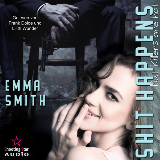 Shit Happens: but Killers are hot - NY-Mafia, Band 1 (ungekürzt)