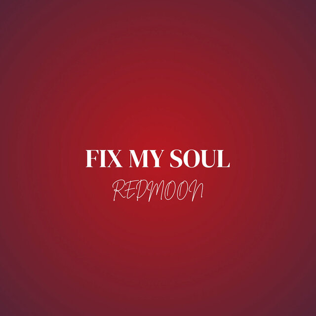Fix My Soul