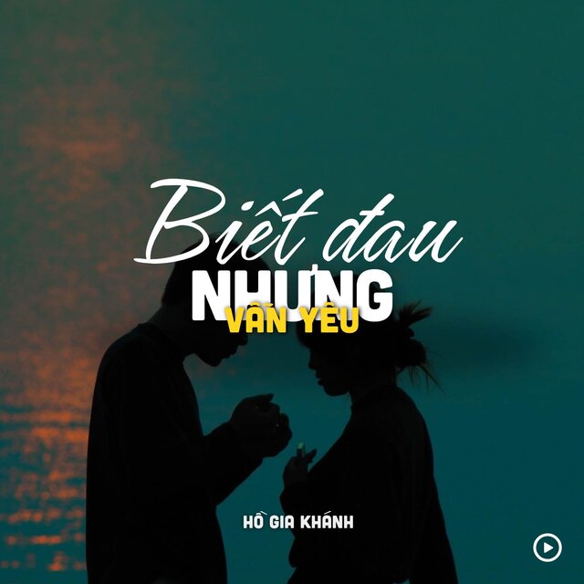 Biết Đau Nhưng Vẫn Yêu (Lofi)