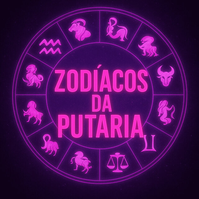 ZODÍACOS DA PUTARIA
