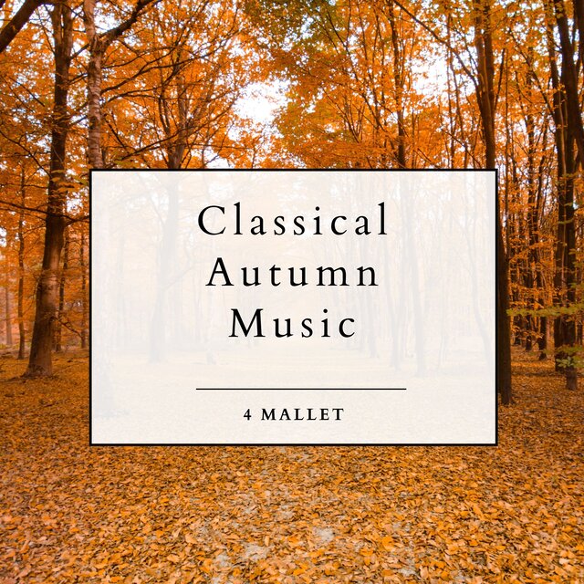 Classical Autumn Music