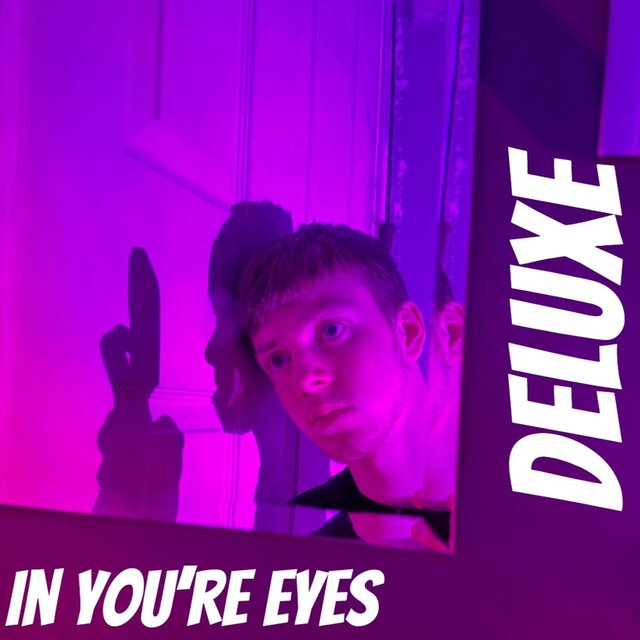 In You're Eyes (Deluxe)
