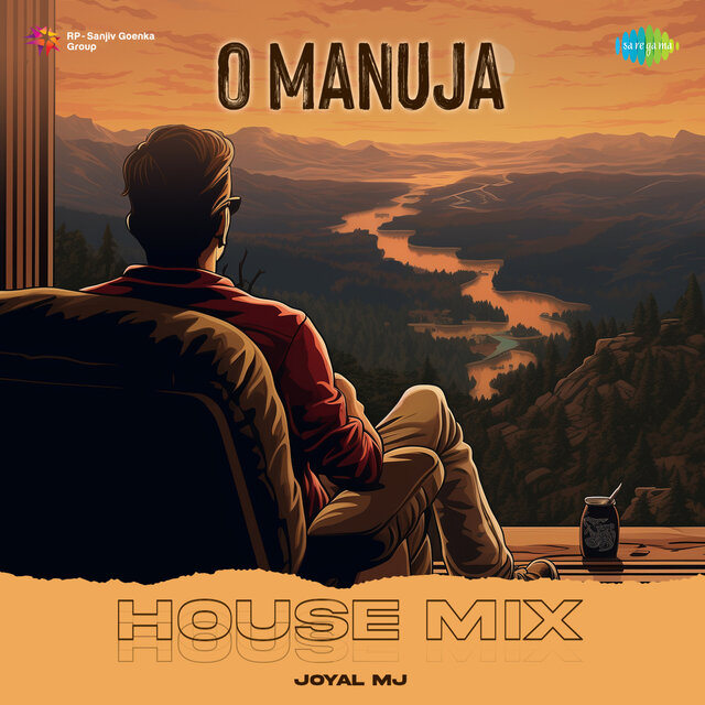 O Manuja (House Mix)
