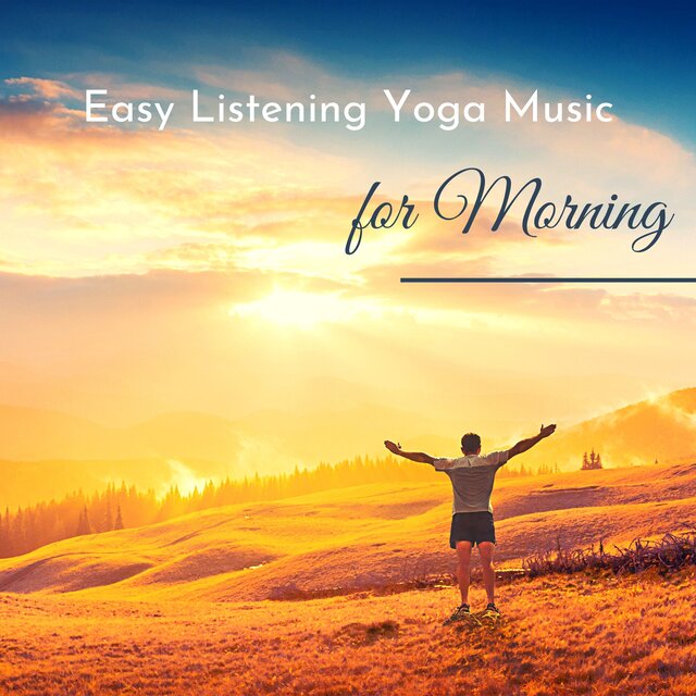 Easy Listening Yoga Music for Morning