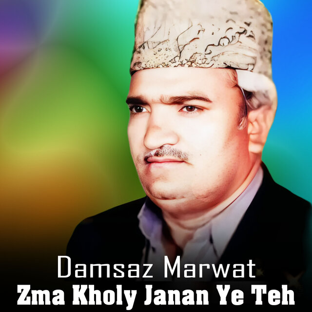 Zma Kholy Janan Ye Teh