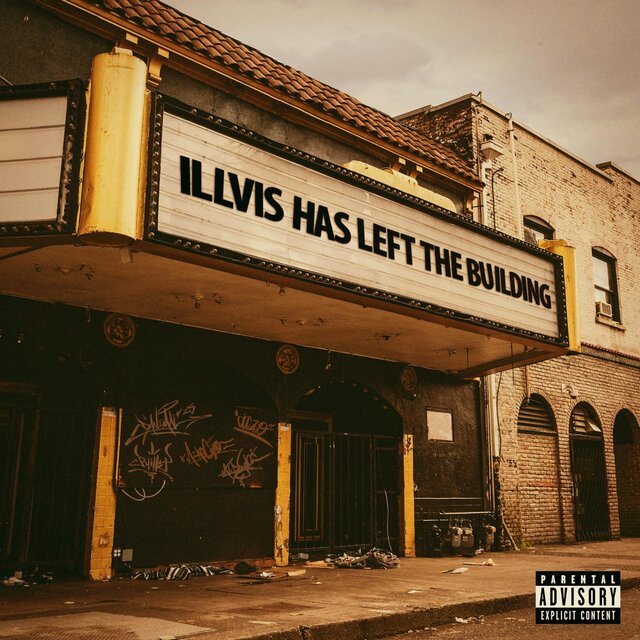 Illvis Has Left The Building
