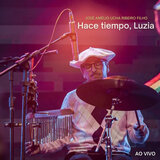 Hace Tiempo, Luzia (Ao Vivo)