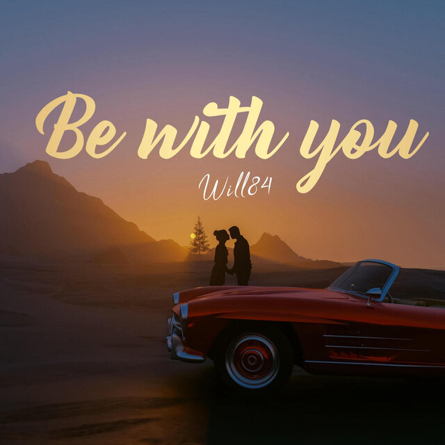 Be With You