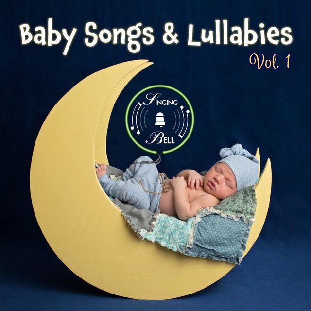 Baby Songs and Lullabies, Vol. 1