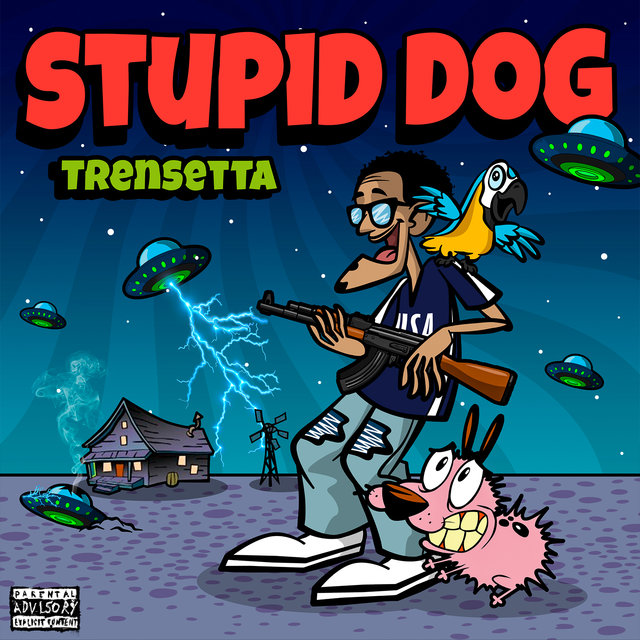 STUPID DOG