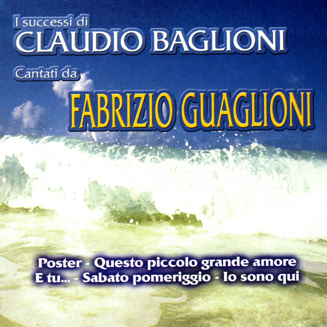 Le Canzoni Di Claudio Baglioni (2001 Remastered)