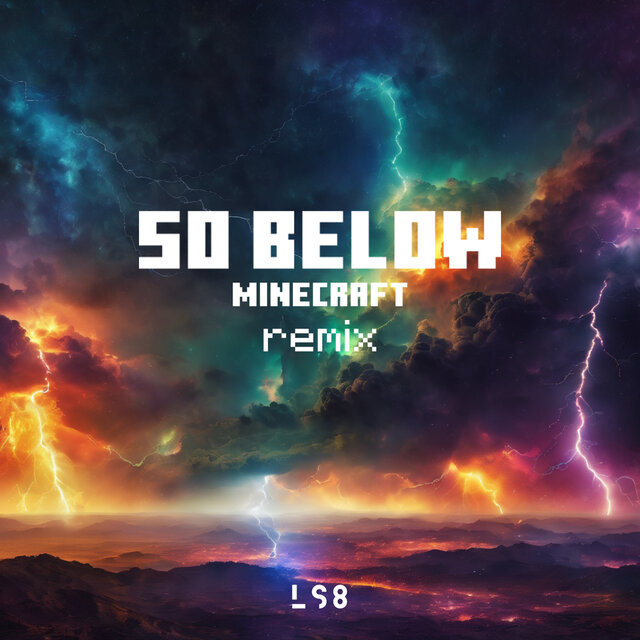 So Below Minecraft (Remix)