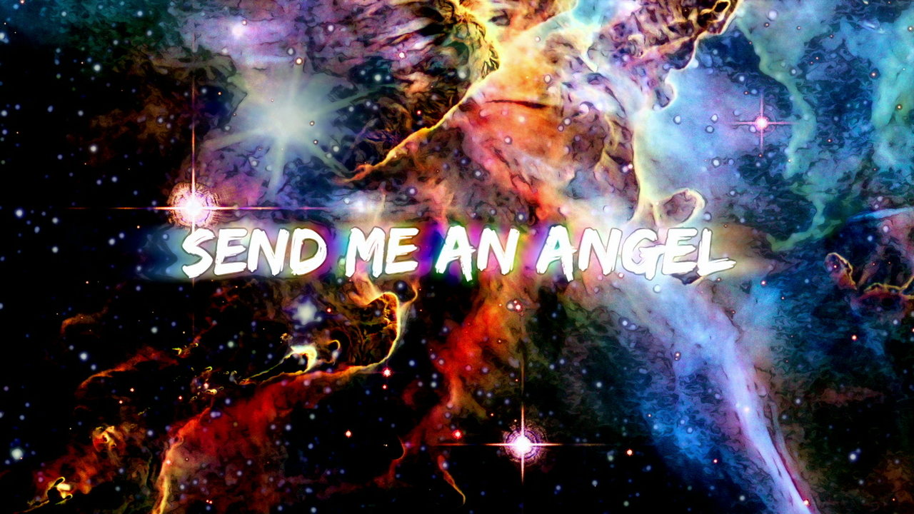 Send me an Angel (Official Lyric Video)