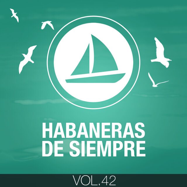 Habaneras de Siempre (Volumen 42)