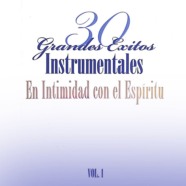 30 Grandes Exitos Instrumentales Vol. 1