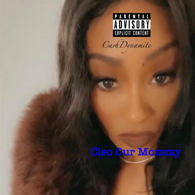 Cleo Our My Mommy