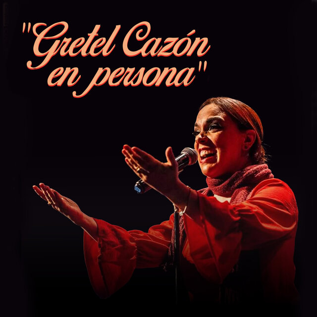 Gretel Cazón en persona (En Vivo)