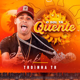 O Sol Tá Quente
