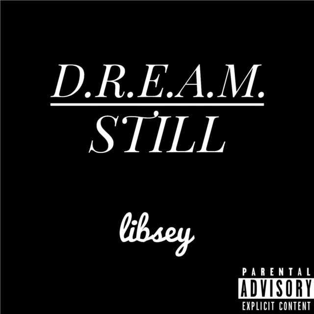 D.R.E.A.M. Still