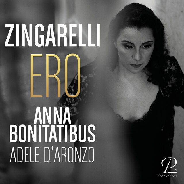 Niccolò Zingarelli: Ero. Monologo (Version for Voice and Piano)