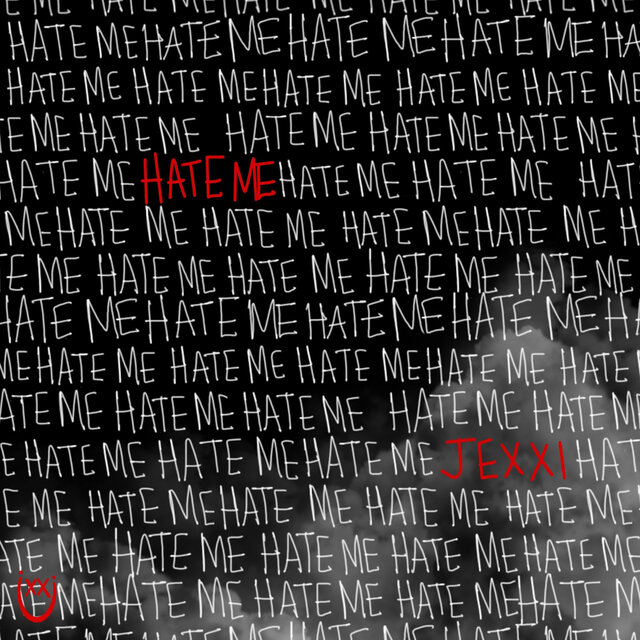 Hate Me