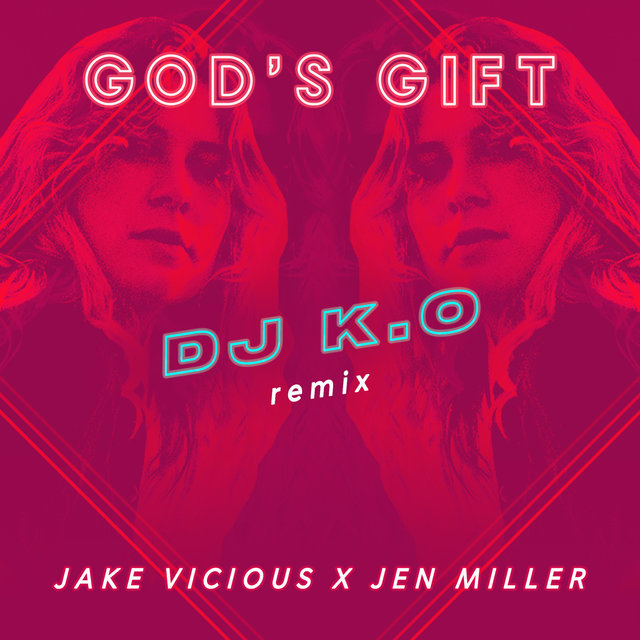 God's Gift (DJ K.O Remix)
