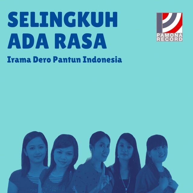 Selingkuh/Ada Rasa, Irama Dero Pantun Indonesia