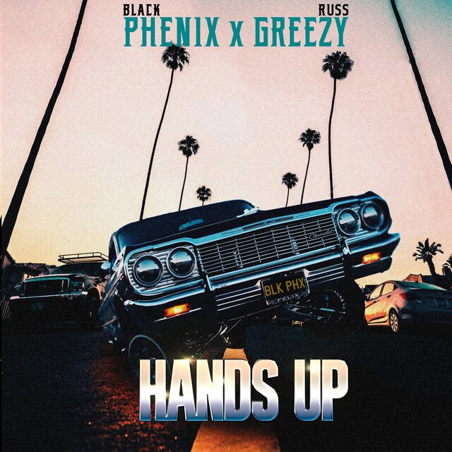 Hands Up (feat. RussGreezy)