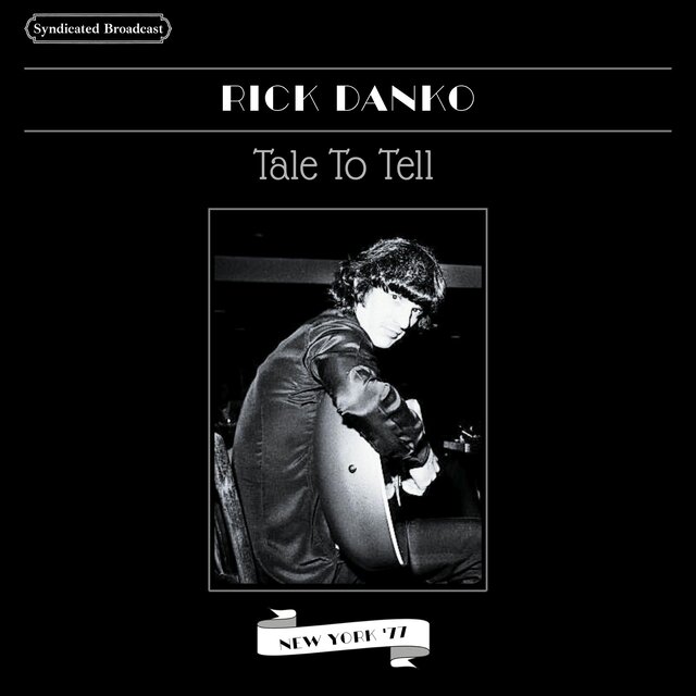 Tale To Tell (Live New York '77)